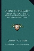 Cover: Divine Personality And Human Life - Kessinger Publishing