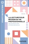 Cover: La lecture pour r&eacute;ussir sa vie professionnelle - Dunod