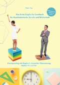 Cover: Lerne Englisch mit Dem Ersten Englischen Lesebuch f&uuml;r Kaufm&auml;nnische Berufe und Wirtschaft - tredition
