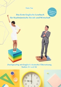 Abbildung von: Lerne Englisch mit Dem Ersten Englischen Lesebuch für Kaufmännische Berufe und Wirtschaft - tredition