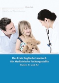 Cover: Lerne medizinische Terminologie mit dem Ersten Englischen Lesebuch f&uuml;r Medizinische Fachangestellte - tredition