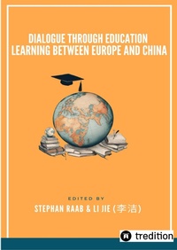 Enlarge image Cover: Dialogue through Education- Learning between Europe and China - tredition