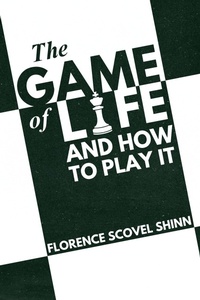 Enlarge image Cover: The Game of Life and How to Play it - Guiding Beam