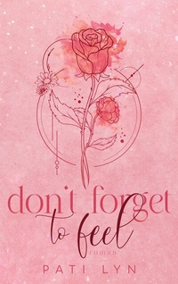 Enlarge image Cover: Don't Forget To Feel - BoD - Books on Demand