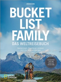 Bild: Bucket List Family - Das Weltreisebuch - National Geographic Deutschland
