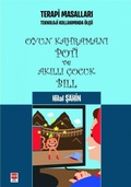 Cover: Oyun Kahramani Poti ve Akilli Cocuk Bill - Bilge Baykus Yayinlari