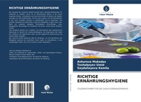 Abbildung von: Richtige Ernaehrungshygiene - Verlag Unser Wissen