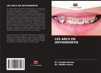 Enlarge image Cover: Les Arcs En Orthodontie - Editions Notre Savoir