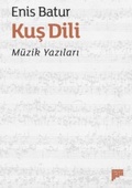 Cover: Kus Dili - M&uuml;zik Yazilari - Pan Yayincilik