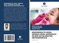 Cover: WIEDERHOLTE MOPs VERSUS DUAL APPROACH IN DER ACCELERATED ORTHODONTICS - Verlag Unser Wissen