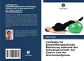 Cover: Leitfaden fuer physiotherapeutische Betreuung waehrend der Schwangerschaft, der Geburt und der Wochenbettphase - Verlag Unser Wissen