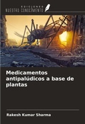 Cover: Medicamentos antipal&uacute;dicos a base de plantas - Ediciones Nuestro Conocimiento