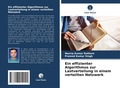Cover: Ein effizienter Algorithmus zur Lastverteilung in einem verteilten Netzwerk - Verlag Unser Wissen