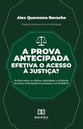Abbildung von: A prova antecipada efetiva o acesso à justiça? - Editora Dialética