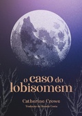 Cover: O caso do lobisomem - Editora Cabriol&eacute;