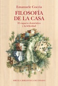 Cover: Filosof&iacute;a de la casa - Siruela