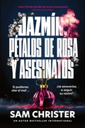 Cover: Jazm&iacute;n, p&eacute;talos de rosa y asesinatos - Jentas
