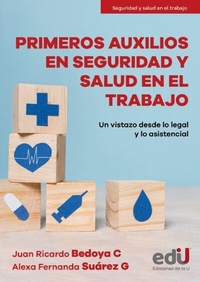 Abbildung von: Primeros auxilios en seguridad y salud en el trabajo - Ediciones de la U
