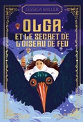Cover: Olga et le secret de l'oiseau de feu - Bayard Jeunesse