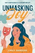 Cover: Unmasking Joy - AVIANNA ROWAN