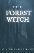 Cover: The Forest Witch - Draft2digital