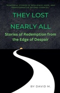 Cover: They Lost Nearly All - David M.