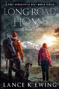 Cover: Long Road Home - Lance K Ewing