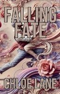 Enlarge image Cover: Falling Fate - Chloe Lane