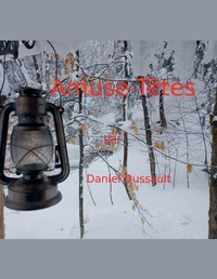 Enlarge image Cover: Amuse-Tetes - Daniel Dussault