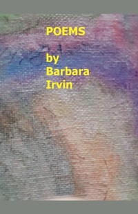 Enlarge image Cover: Poems - Barbara Irvin