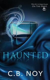 Abbildung von: Haunted - C.B. Noy