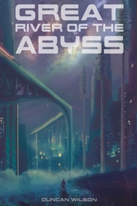 Enlarge image Cover: Great River of the Abyss - ATP Publishing