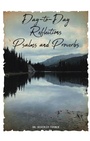 Cover: Day-to-Day Reflections Psalms and Proverbs - Christian Faith Publishing, Inc.