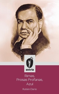 Enlarge image Cover: Rimas, Prosas Profanas, Azul - Astria Ediciones