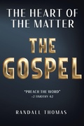 Cover: The Heart of the Matter - Christian Faith Publishing, Inc.