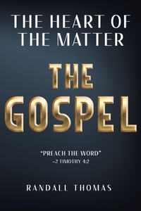 Enlarge image Cover: The Heart of the Matter - Christian Faith Publishing, Inc.