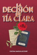 Cover: La Decision de Tia Clara - Dreaming Pen
