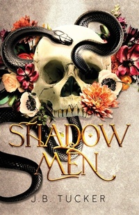 Enlarge image Cover: Shadowmen - J.B. Tucker Books