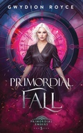 Cover: Primordial Fall (Primordial Embers, #5) - Oracle of Lost Paths Books