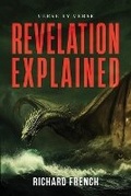 Cover: Revelation Explained - Indie Pen Press