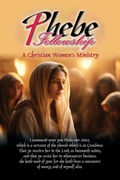 Cover: Phebe Fellowship - Five Star Christian Ministires