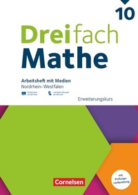 Abbildung von: Dreifach Mathe - Nordrhein-Westfalen - Ausgabe 2022 - 10. Schuljahr - Cornelsen Verlag