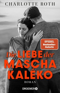Abbildung von: Die Liebe der Mascha Kaléko - Droemer