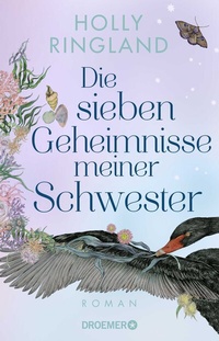 Abbildung von: Die sieben Geheimnisse meiner Schwester - Droemer