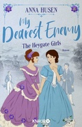 Cover: My Dearest Enemy. The Heygate Girls - Knaur