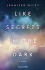 Cover: Like Secrets in the Dark - Knaur