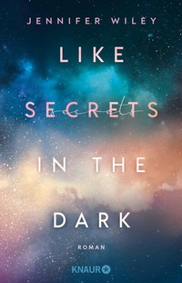 Abbildung von: Like Secrets in the Dark - Knaur