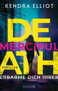 Abbildung von: Merciful Death - Erbarme dich ihrer - Knaur