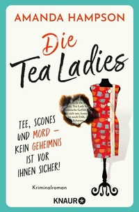 Abbildung von: Die Tea Ladies - Knaur