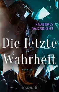 Abbildung von: Die letzte Wahrheit - Droemer